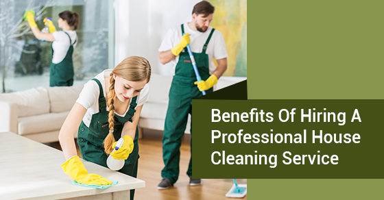 Infinite Benefits of Hiring Professional Cleaning Services