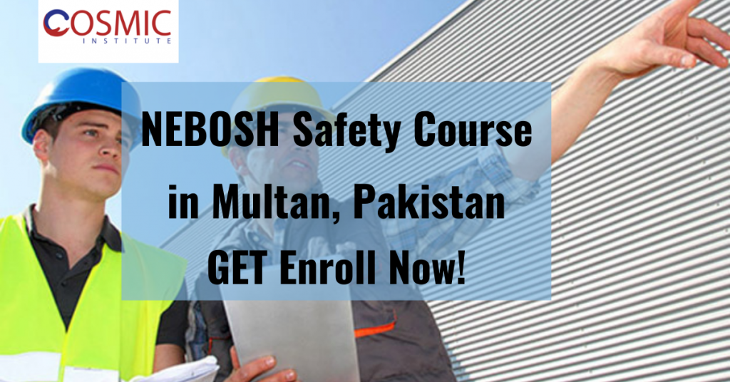 NEBOSH IGC in Multan