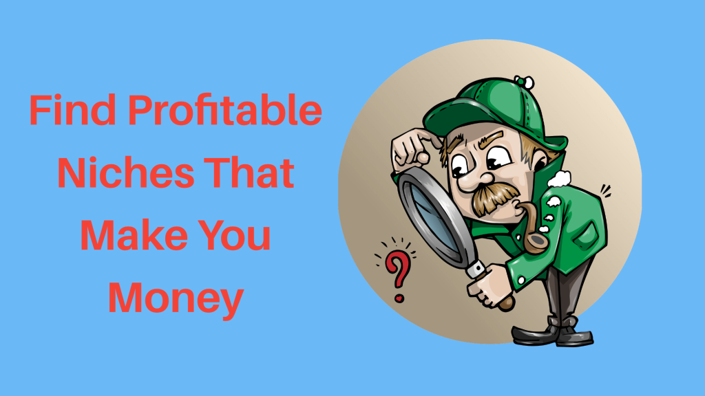 Find Profitable Niches