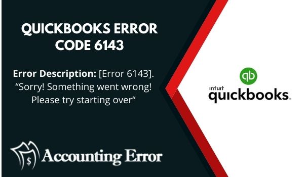 QuickBooks Error Code 6143