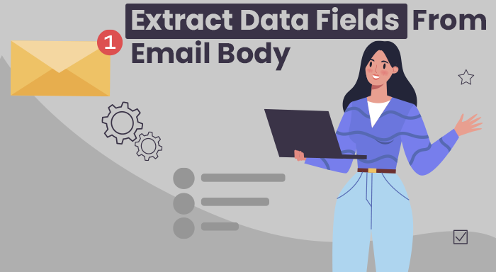 Extract data fields from email body