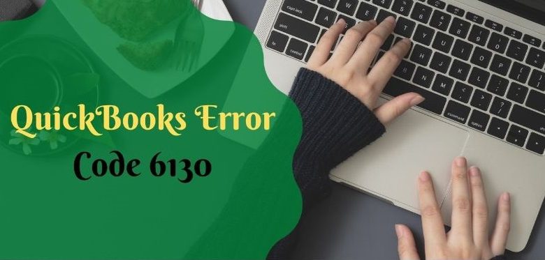 QuickBooks-Error-Code-6130