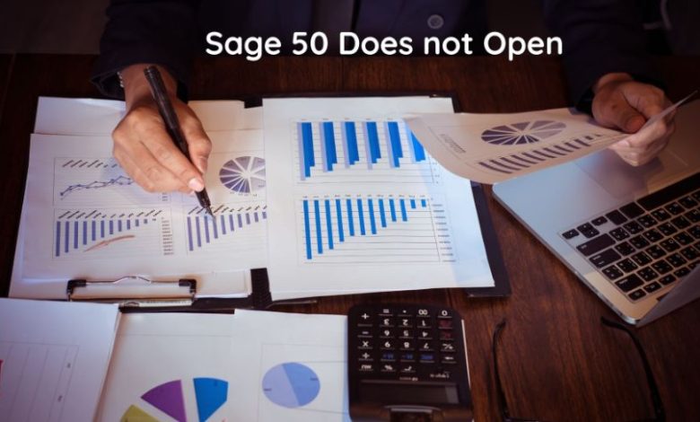 Sage 50 Does not Open