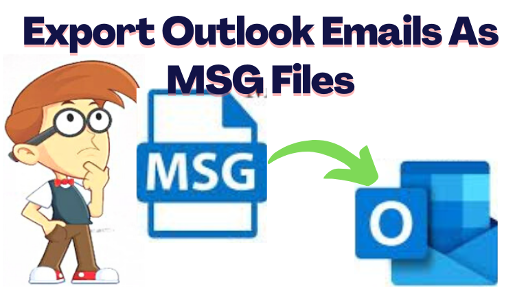 export outlook emails as msg files