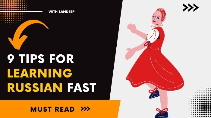 9 Tips For Learning Russian Fast