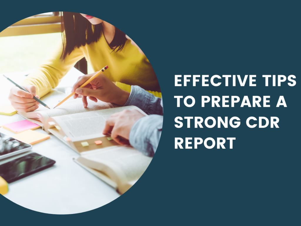 Effective Tips to Prepare a Strong CDR Report