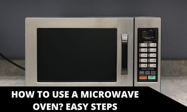 How to Use a Microwave Oven_ Easy Steps