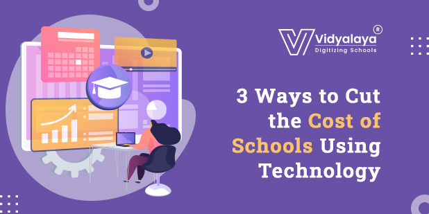 3-Ways-to-Cut-the-Cost-of-Schools-Using-Technology.