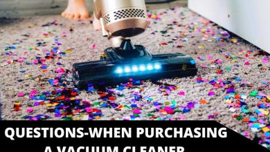 Seven Questions You Should Ask When Purchasing a Vacuum Cleaner for Your Home.