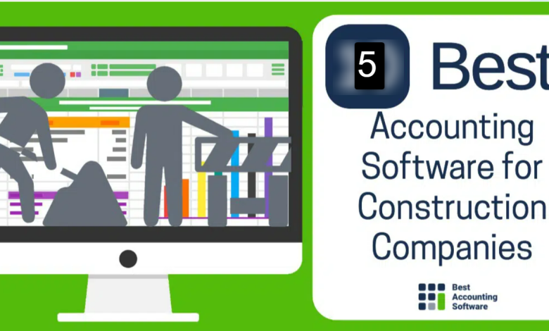 5 Best Construction Accounting Software Programs for 2022